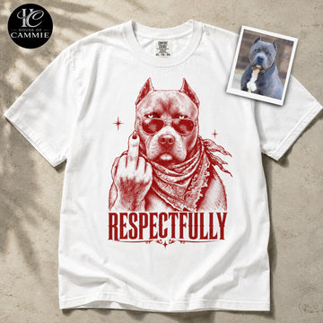 Personalized Respectfully Dog T Shirt | Custom Dog Photo Graphic Tee | Upload Your Pet Picture | Funny Pitbull Dog Lover Gift